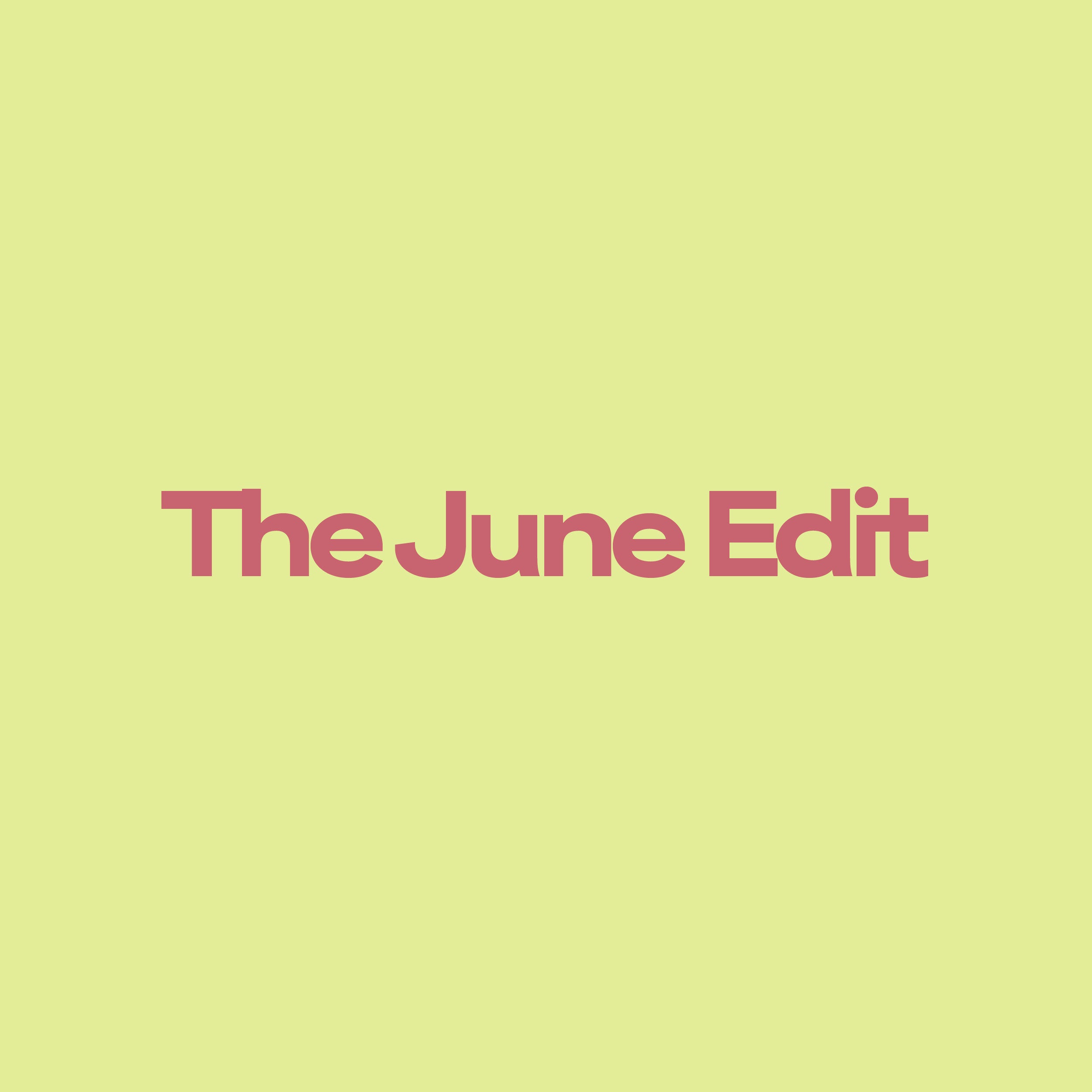 The June Edit